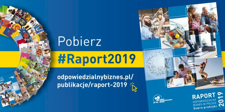 Raport "Odpowiedzialny biznes w Polsce 2019. Dobre praktyki"